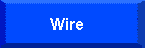 Wire